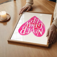 Never Grow Up Heart Type Pink Print