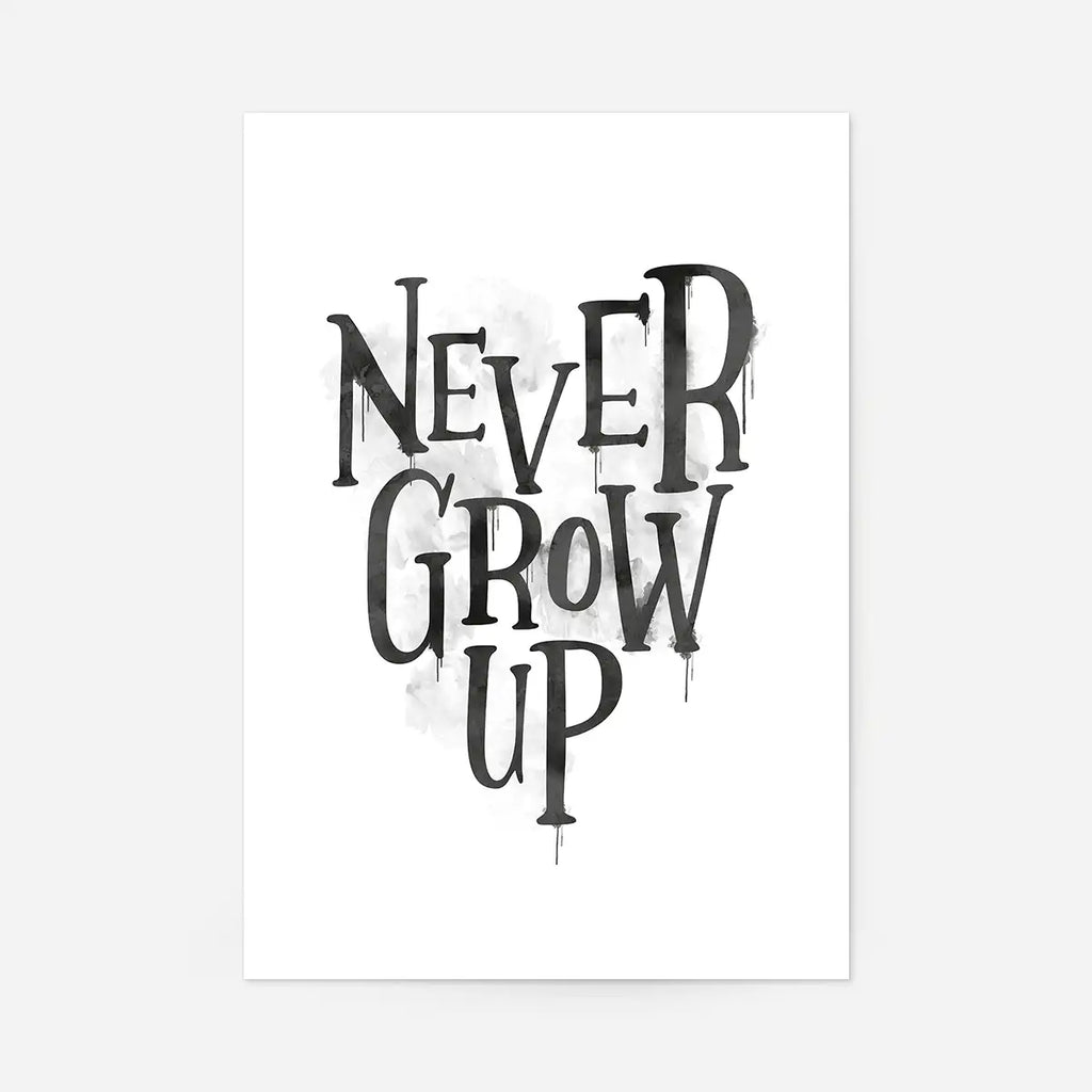 Never Grow Up Heart Type 30x40cm Clearance Print