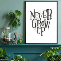 Never Grow Up Heart Type White Print