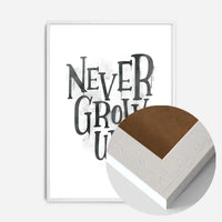 Never Grow Up Heart Type White Print