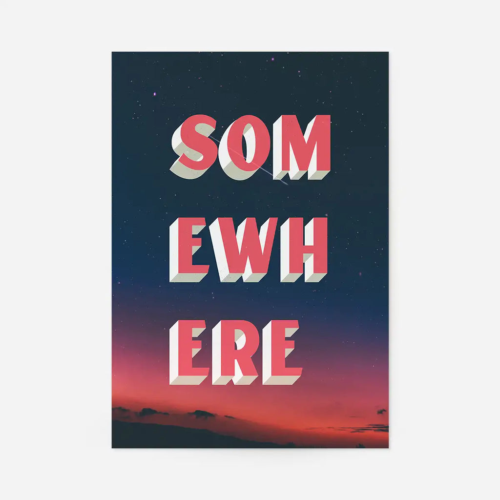 Somewhere Typography Sunset Print