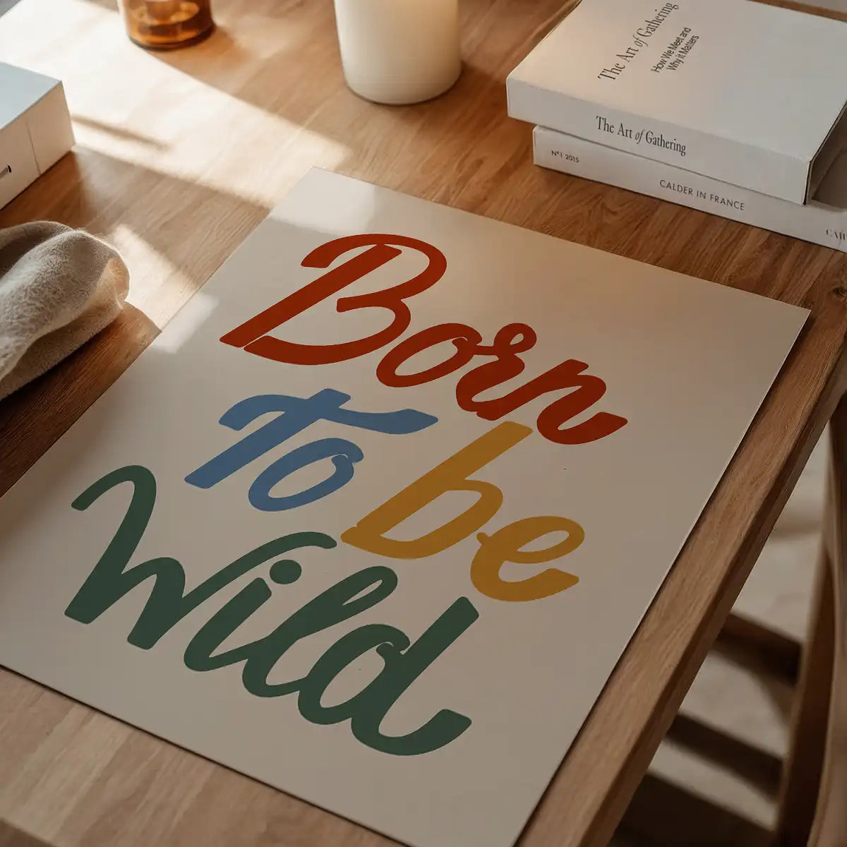 Born To Be Wild Kids Quote Print