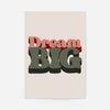 Dream Big Quote Print