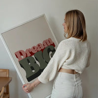 Dream Big Quote Print