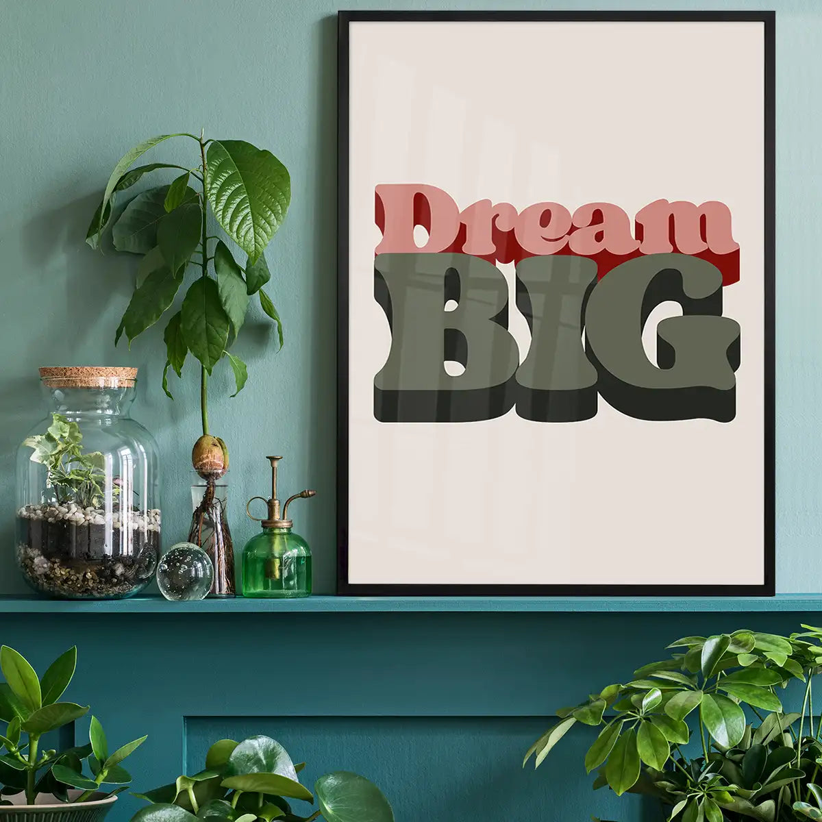 Dream Big Quote Print