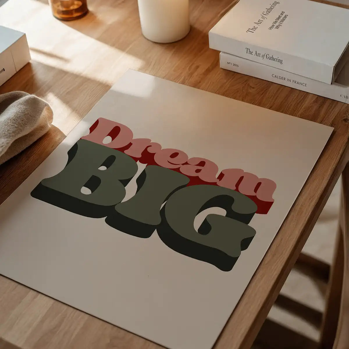 Dream Big Quote Print