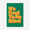 Cool To Be Kind Kids Quote Print