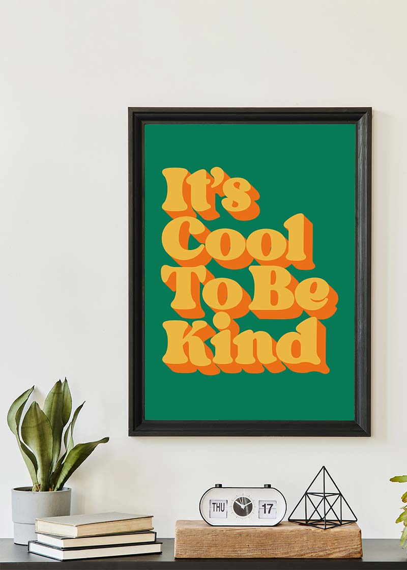 Cool To Be Kind Kids Quote Print