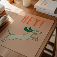 Hey Dog Funny Kids Print