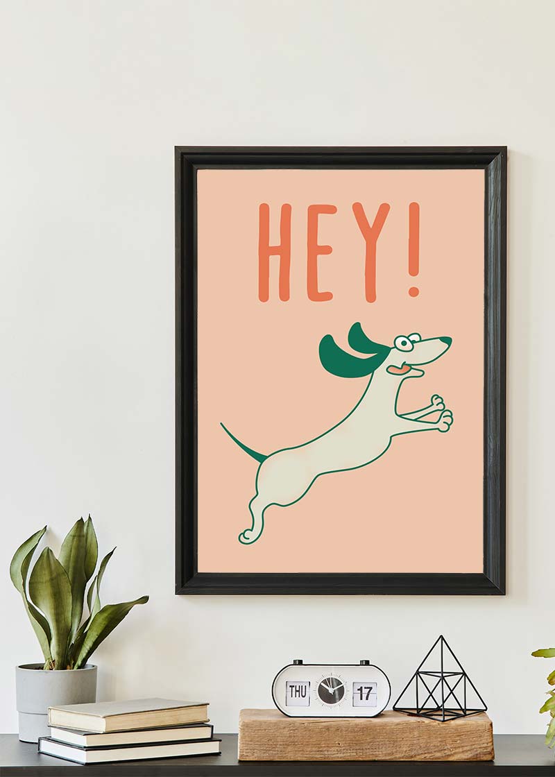 Hey Dog Funny Kids Print