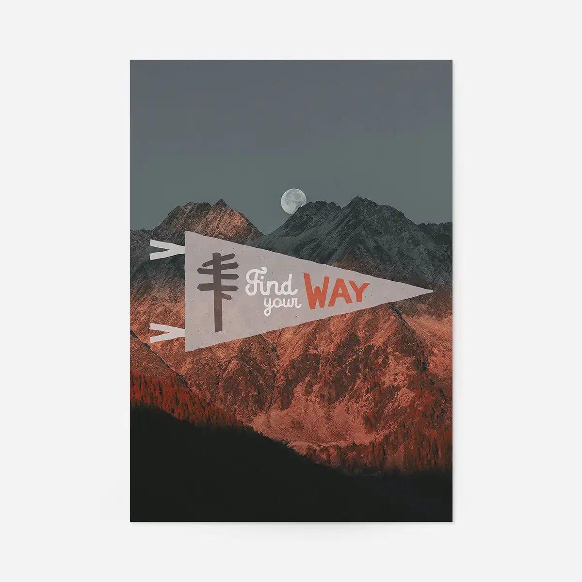 Find Your Way Pennant Print