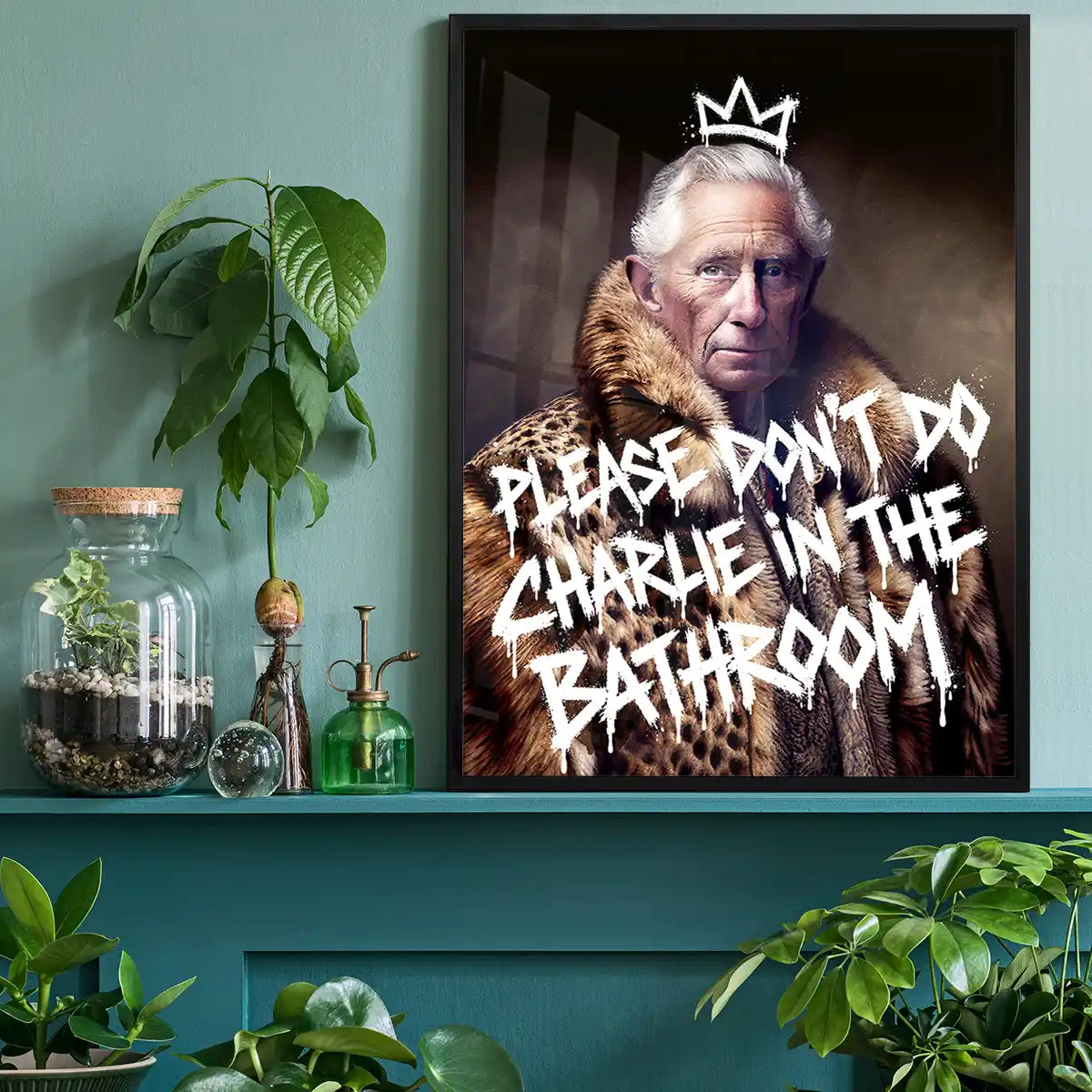 Don't Do Charlie King Charles bathroom print shown in a lifestyle room mockup