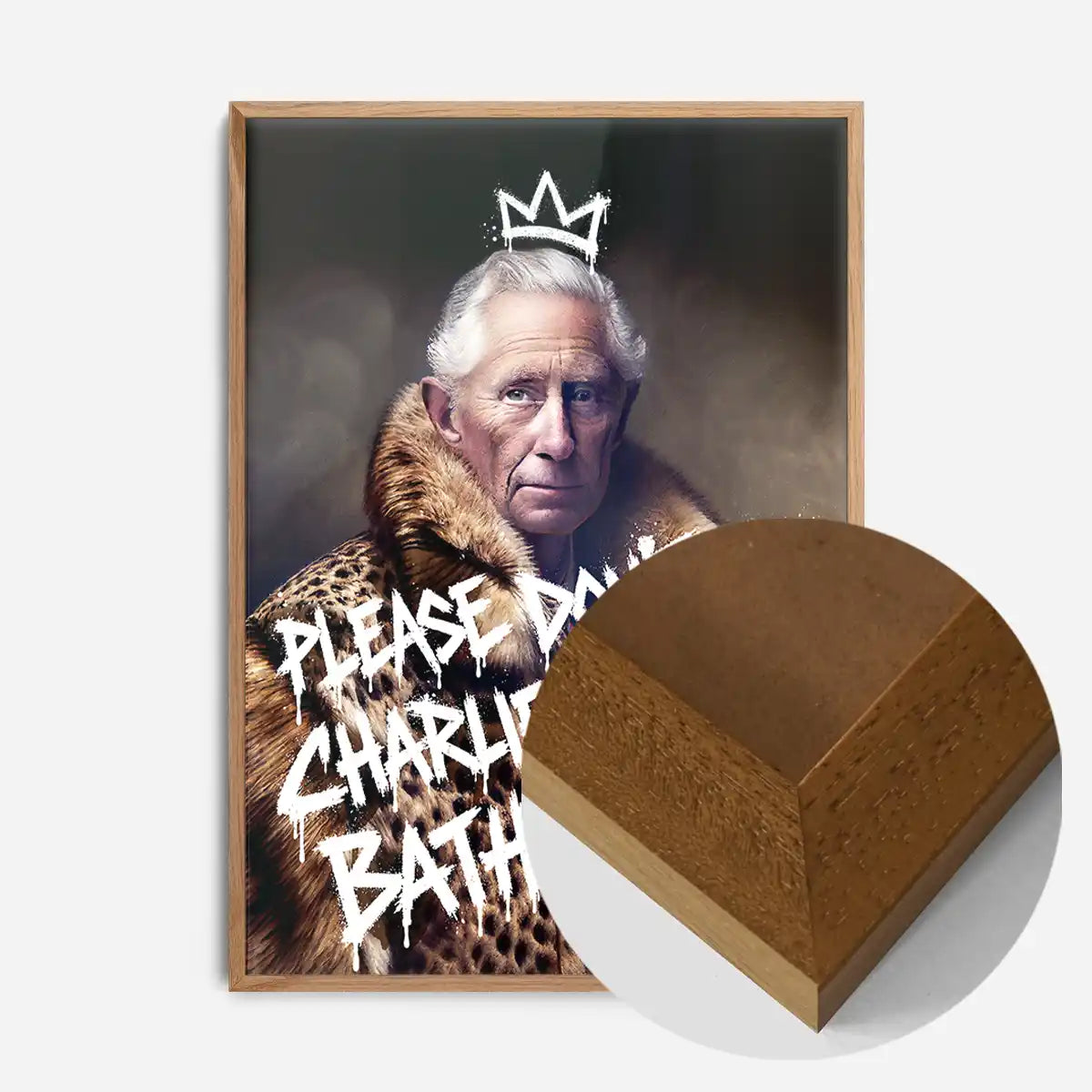Don't Do Charlie King Charles bathroom print in an oak wood frame, side profile