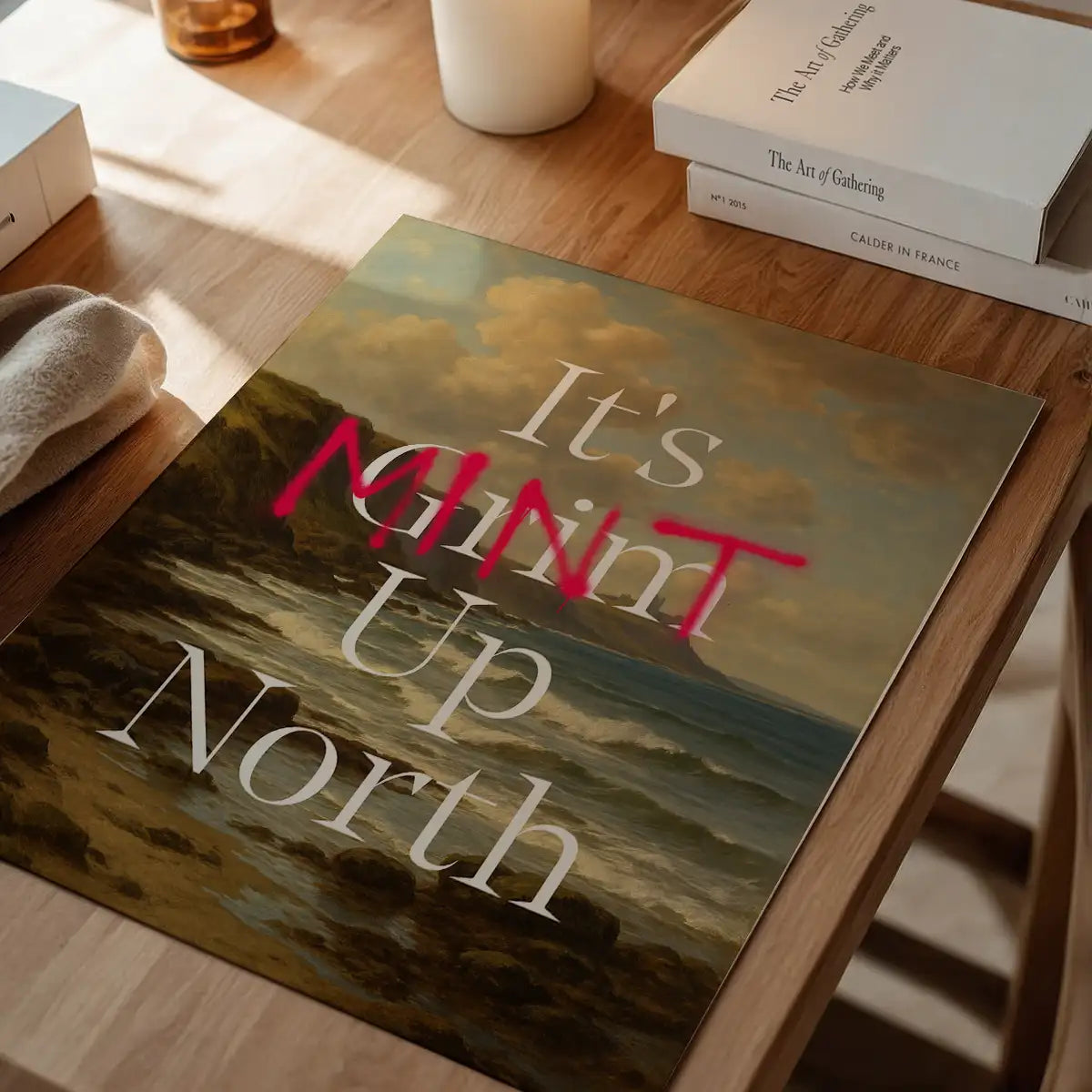 It's Mint Up North Typography Poster