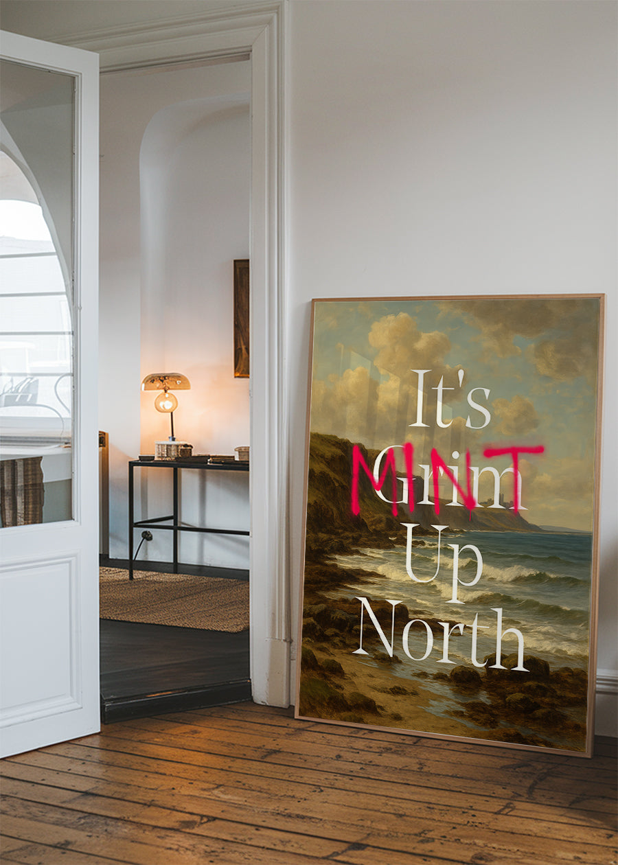 It's Mint Up North Typography Poster