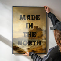 Made In The North Typography Poster Print