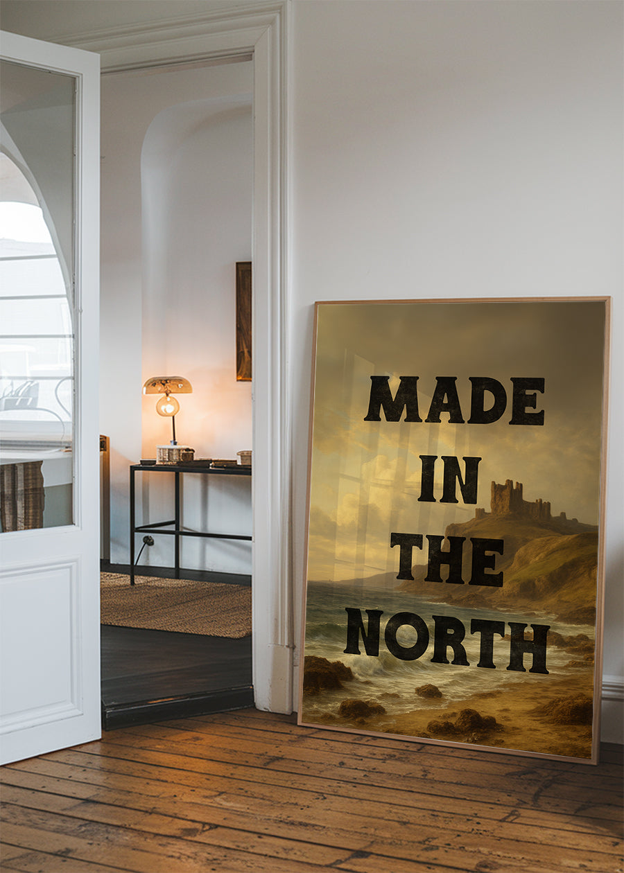 Made In The North Typography Poster Print