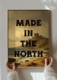 Made In The North Typography Poster Print