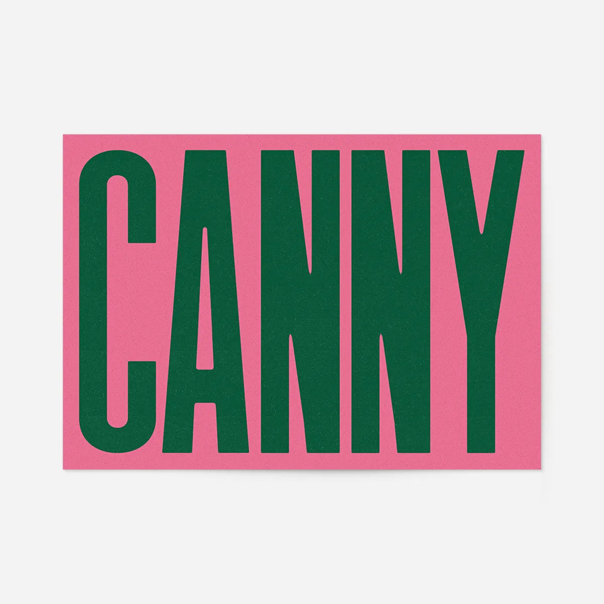 Canny Typography Poster Print