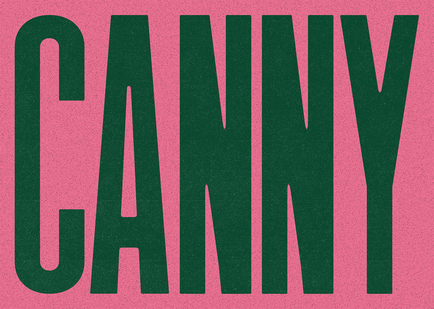 Canny Typography Poster Print Free Gift!