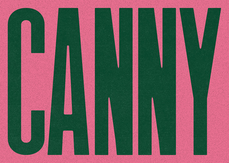 Canny Typography Poster Print Free Gift!