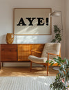 Aye Typography Poster Print