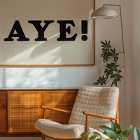 Aye Typography Poster Print