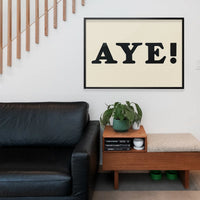 Aye Typography Poster Print