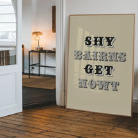 Shy Bairns Quote Print Black And White