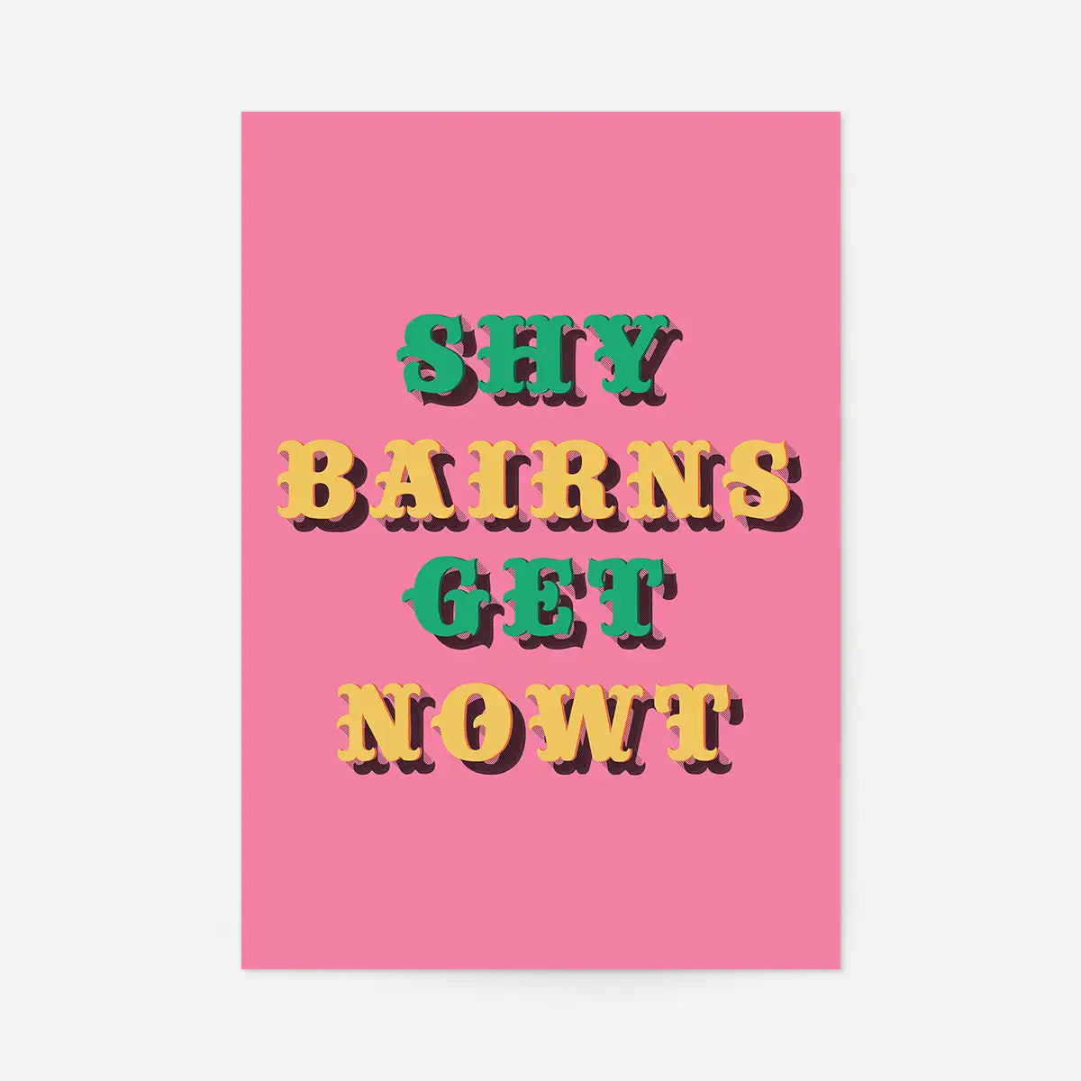 Shy Bairns Quote Print Pink And Green