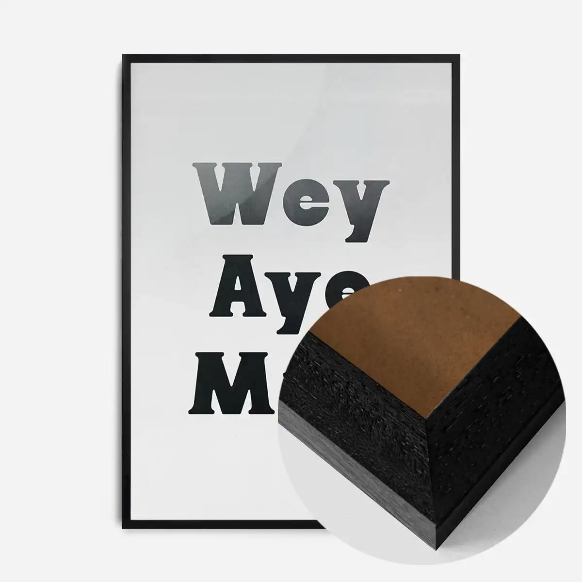 Wey Aye Man Black and White Print