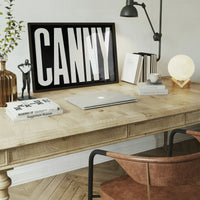 Canny Typography Poster Black and White Print