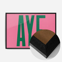 Aye Pink Typography Poster Print