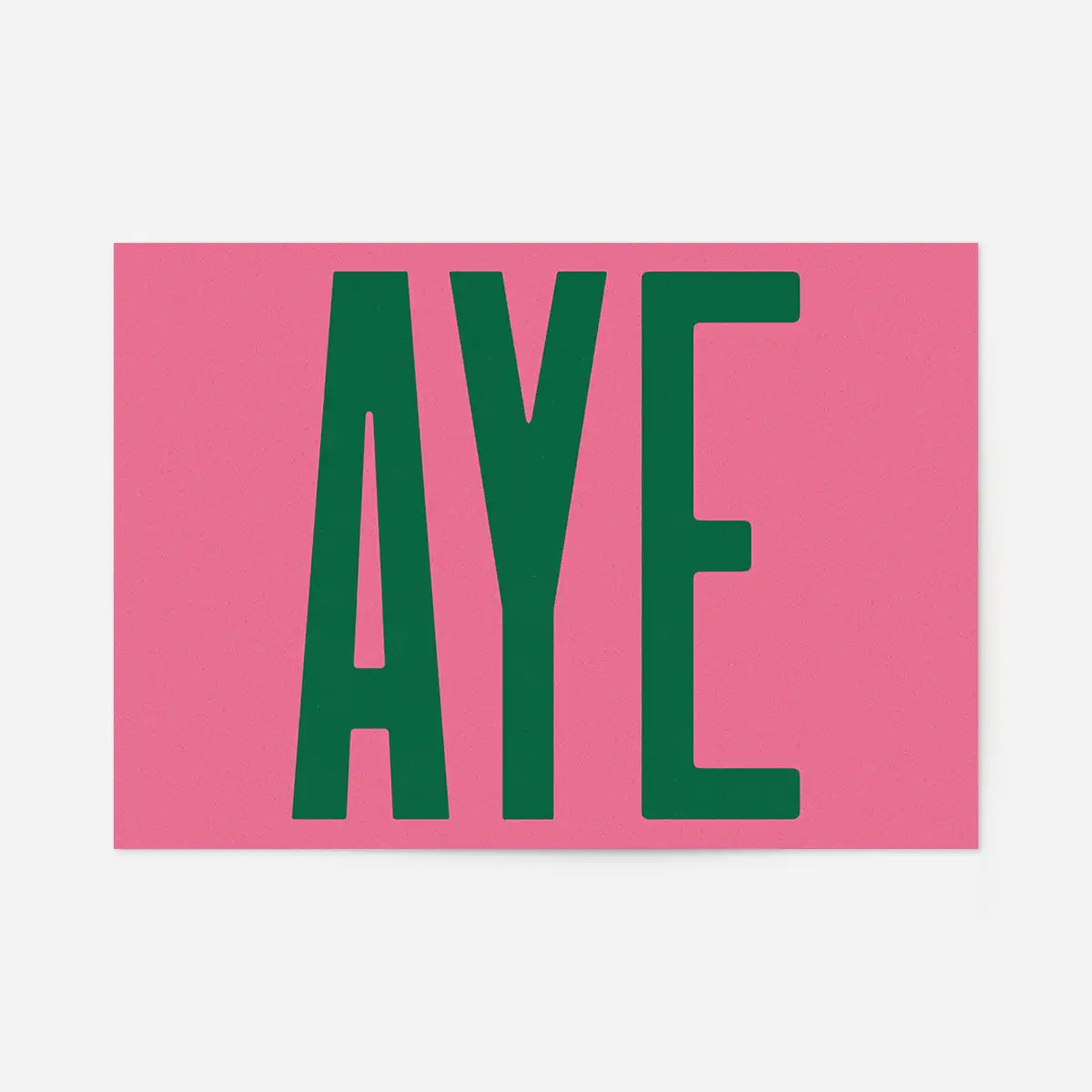 Aye Pink Typography Poster Print
