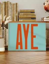 Aye Typography Quote Print - Orange