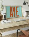 Aye Typography Quote Print - Orange