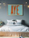 Aye Typography Quote Print - Orange
