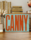 Canny Typography Quote Print - Orange