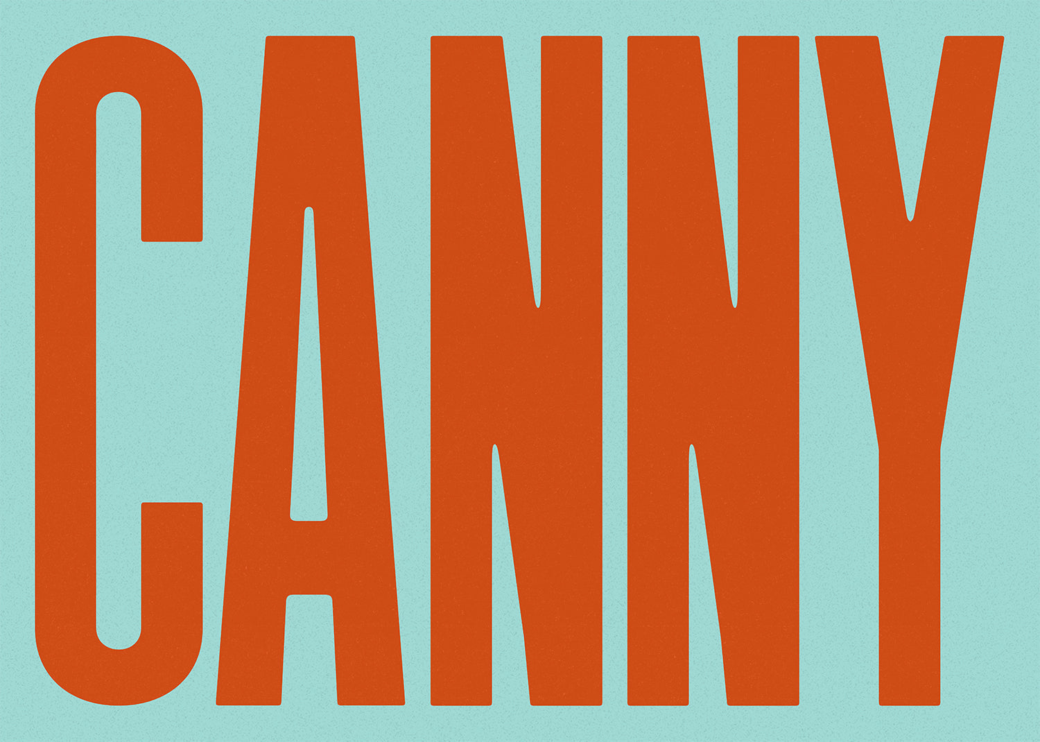 Canny Typography Quote Print - Orange
