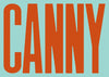 Canny Typography Quote Print - Orange