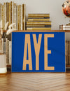 Aye Typography Quote Print - Peach