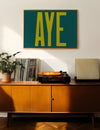 Aye Typography Quote Print - Lime Green