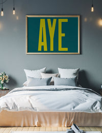 Aye Typography Quote Print - Lime Green