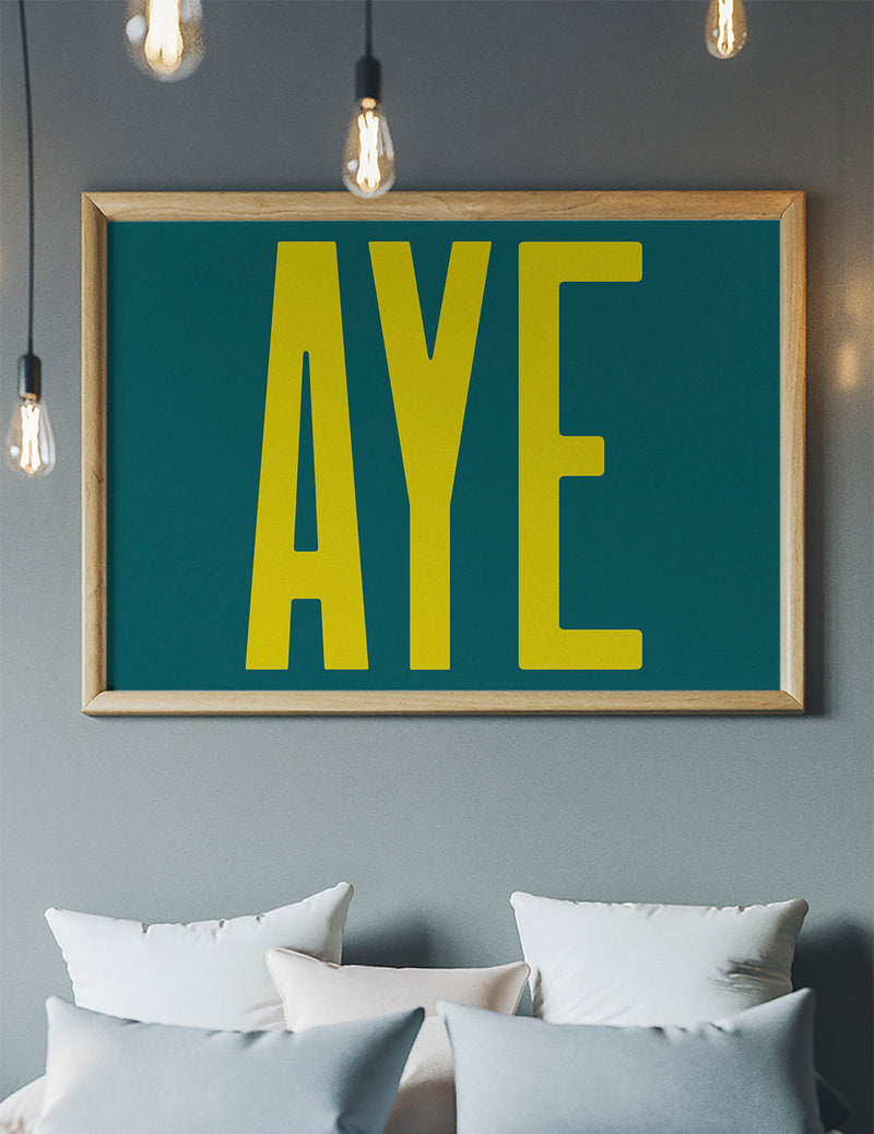 Aye Typography Quote Print - Lime Green
