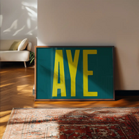 Aye Typography Quote Print - Lime Green