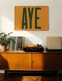 Aye Typography Quote Print - Forest Green