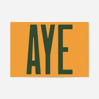 Aye Typography Quote Print - Forest Green