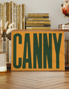 Canny Typography Quote Print - Forest Green