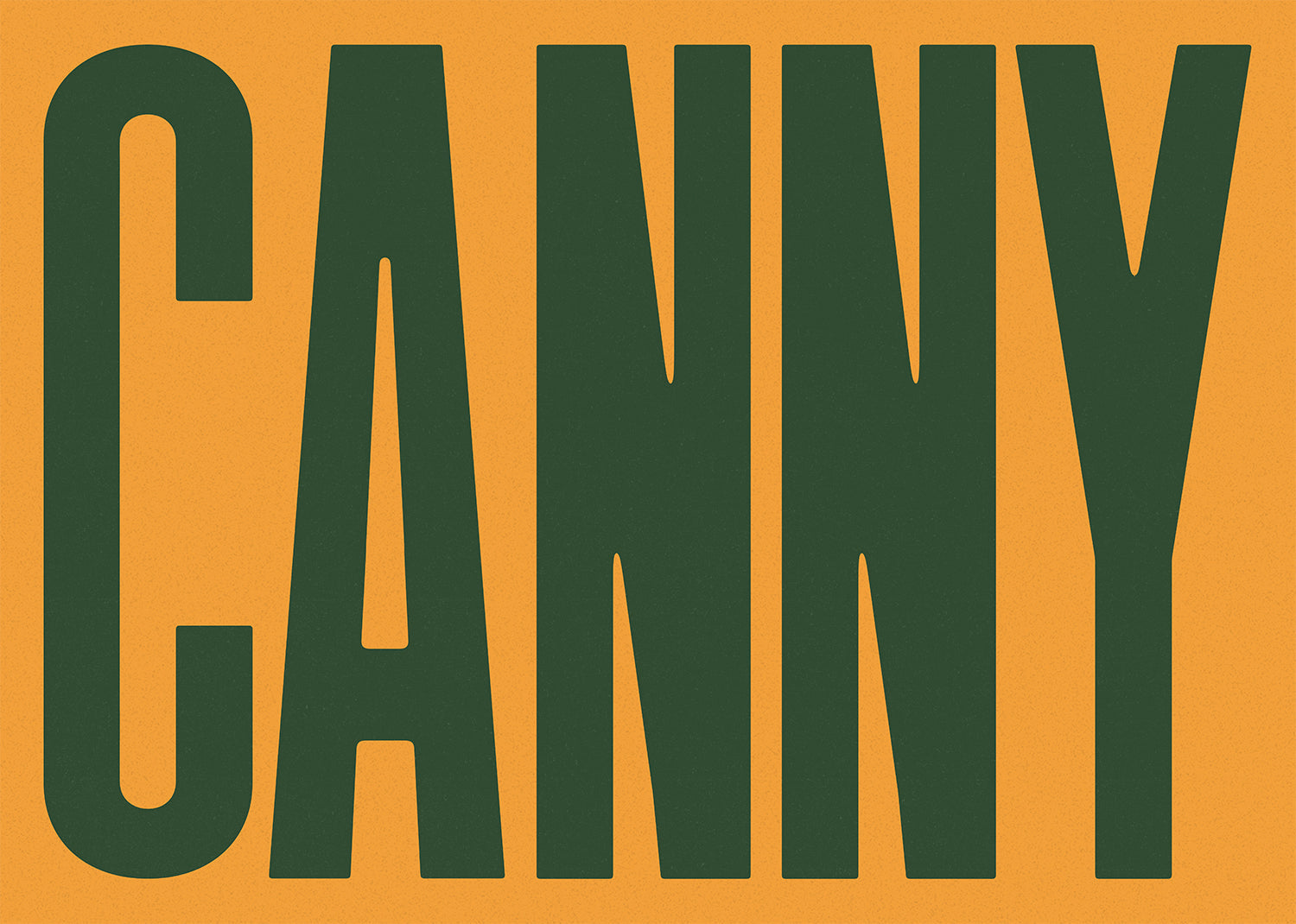 Canny Typography Quote Print - Forest Green