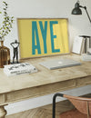 Aye Typography Quote Print - Duck Egg Blue